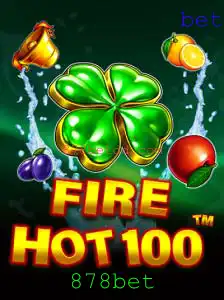 Jogo FireHot100: Descubra a Estratégia e Regras do Novo Fenômeno em 878bet