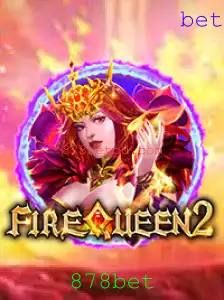 Explorando o Mundo Emocionante de FireQueen2: Uma Experiência Inigualável com 878bet