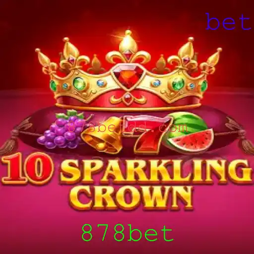 Descubra o Fascinante Mundo de 10SparklingCrown na Plataforma 878bet